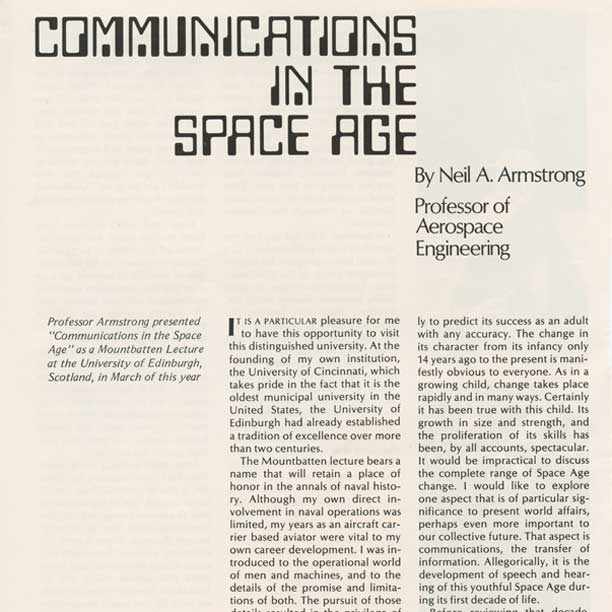 "Communications in the Space Age", by Neil A. Armstrong, presented as a Mountbatten lecture at the University of Edinburgh, Scotland, March 1972